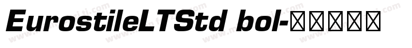 EurostileLTStd bol字体转换